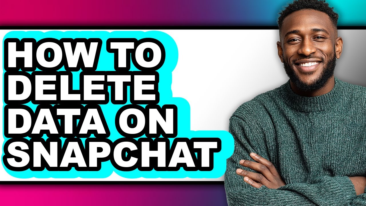 How to Delete Data on Snapchat (easy Method)