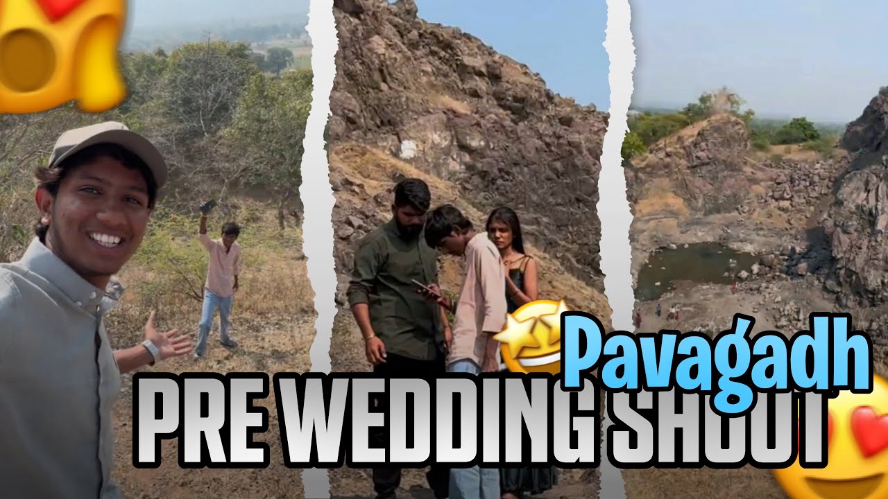 Pre wedding shoot pavagadh me 🎥 & bohot hi thak gayee 🥵….!!