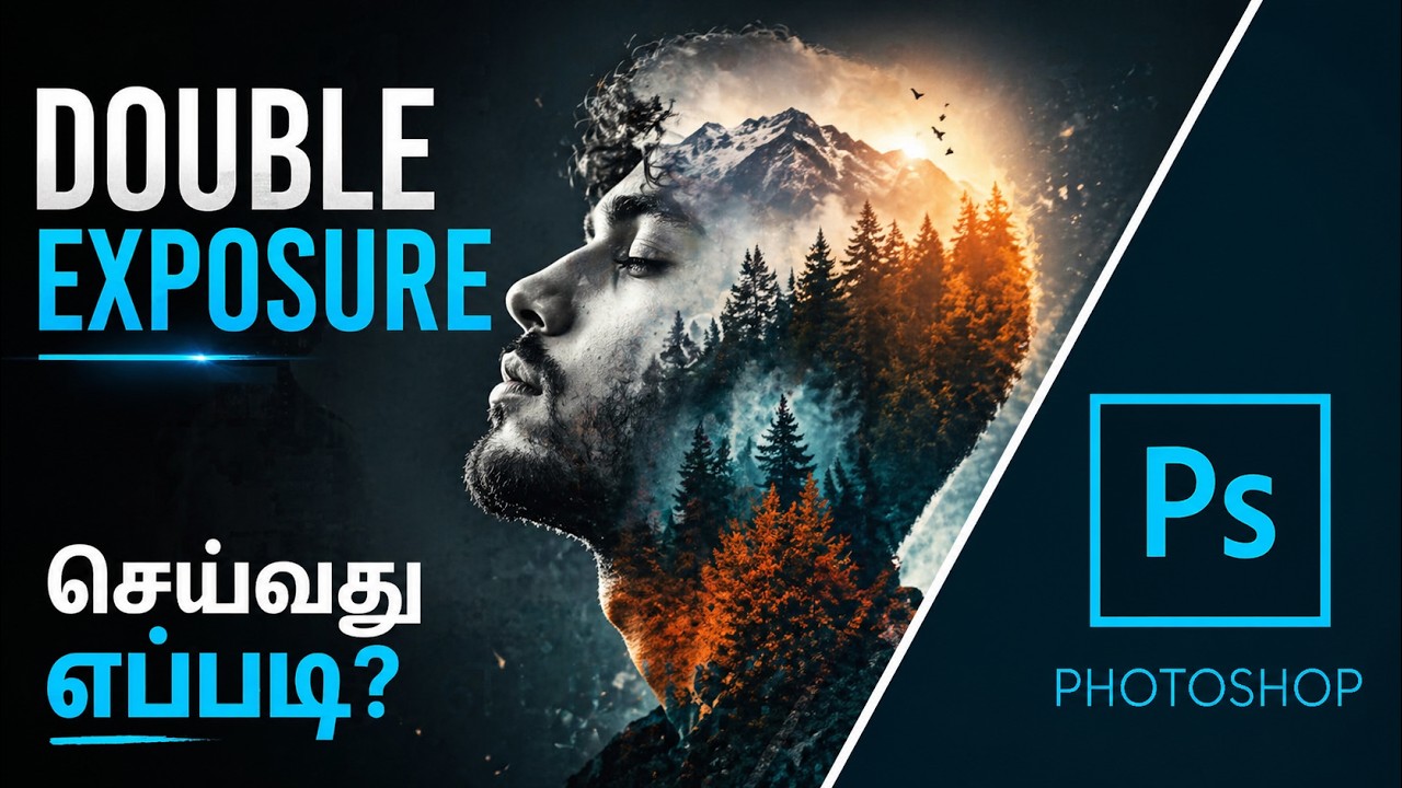 Double Exposure Effect in Photoshop in Tamil