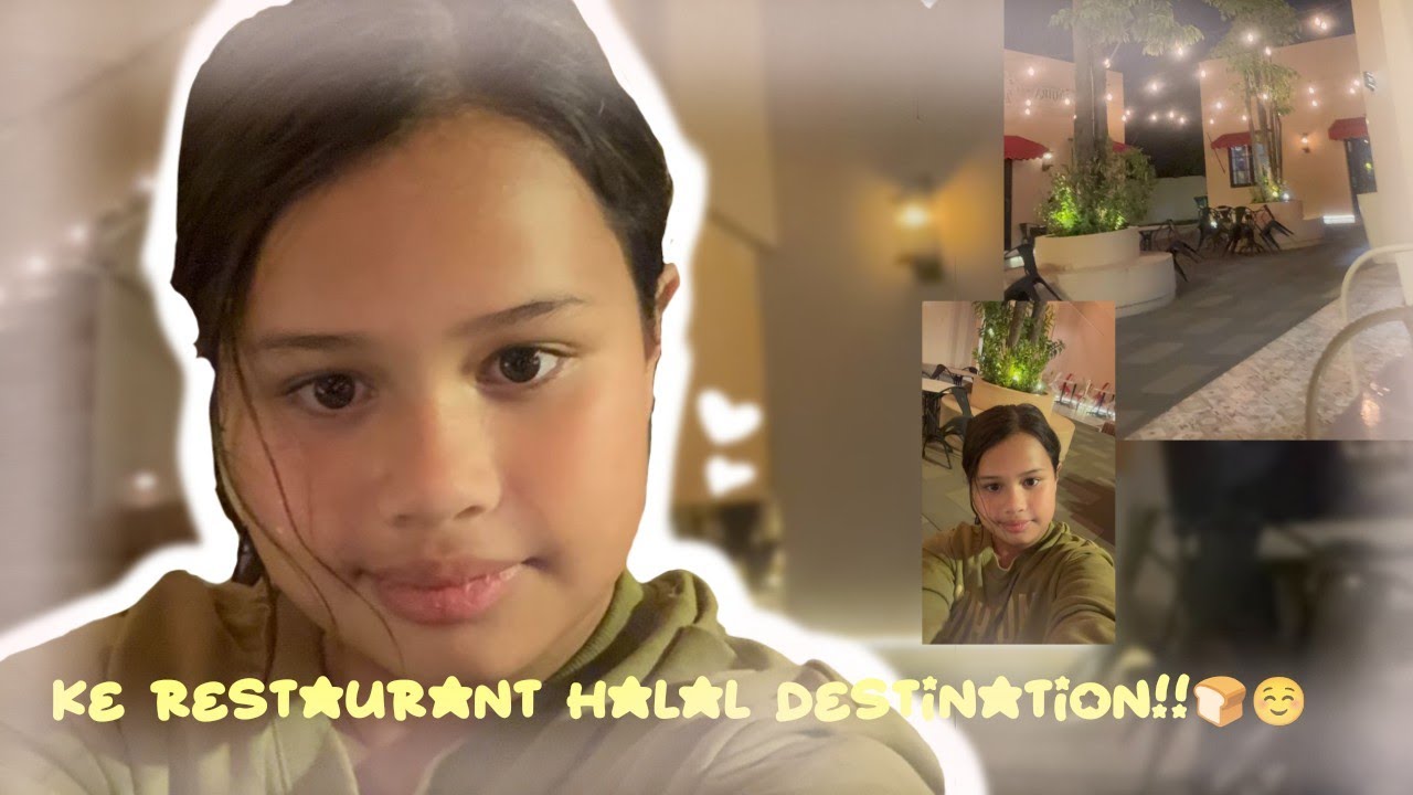 Ke restaurant halal destination 🍞🌷☁️||vlog||💗💖🎀🪷