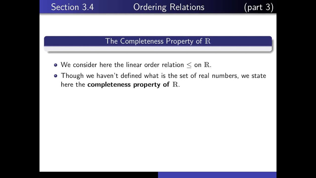 Section 3.4, part 3 Completeness property of R