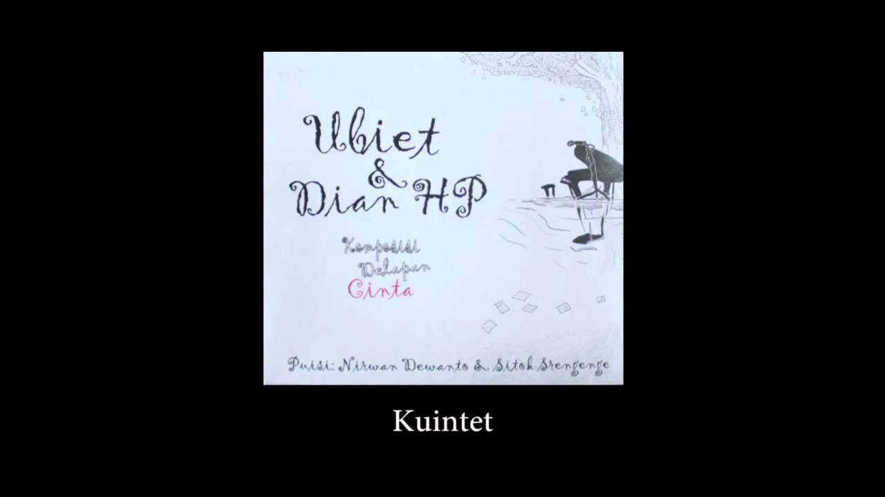 Ubiet & Dian HP - Kuintet | Official Audio
