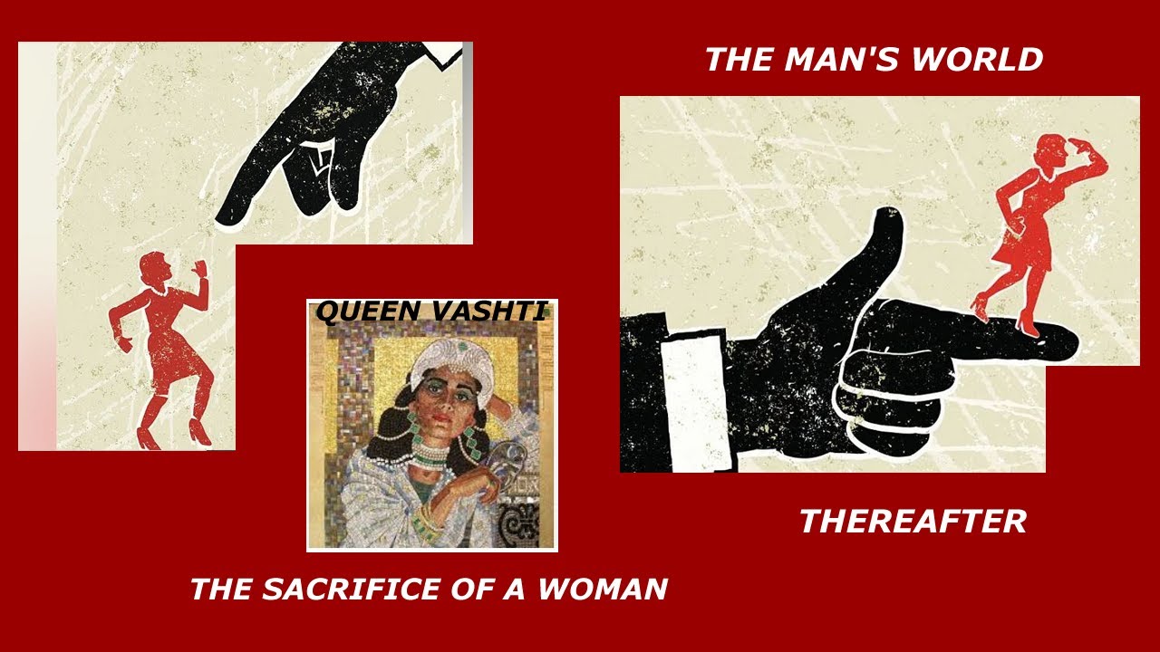 The Man's world, the sacrifice of a woman; thereafter.