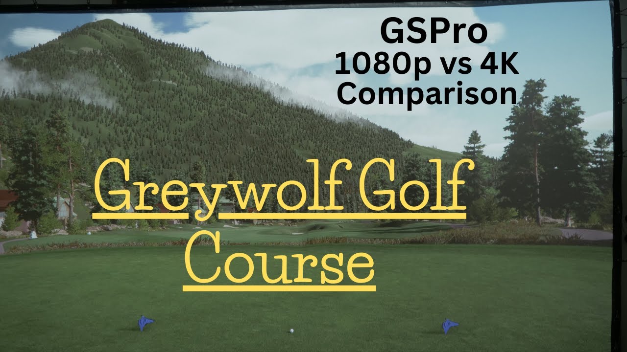 Greywolf Golf Course  (1080p/4k Comparison)
