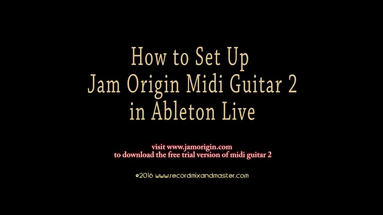 How to Set Up Jam Origin Midi Guitar 2 in Ableton Live