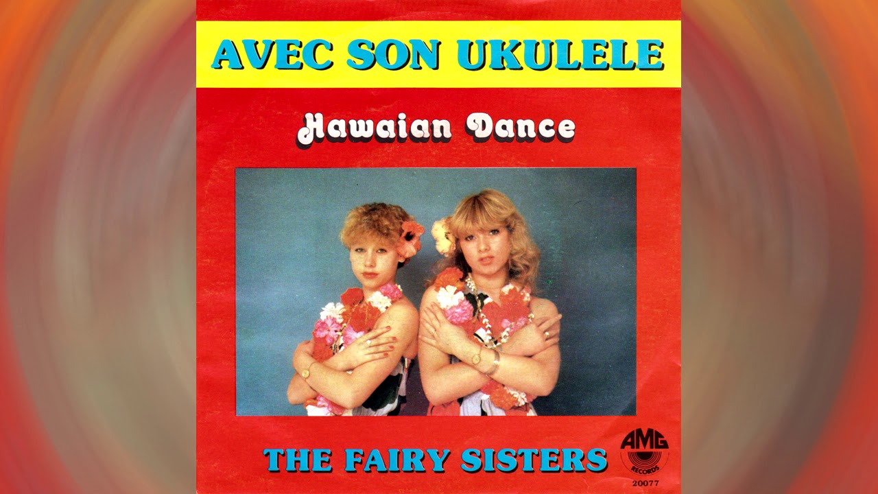 The Fairy Sisters - Avec Son Ukulele (1982)