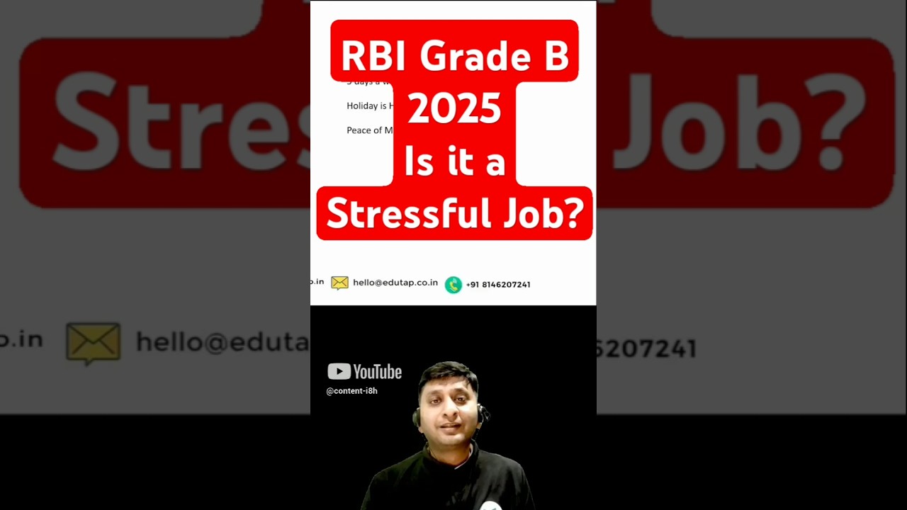Is RBI Grade B Stressful Job? RBI Grade B Job Profile 2025 | RBI Officer Roles & Responsibilities