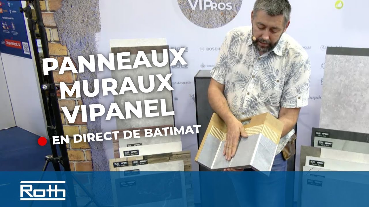 VIPANEL : les panneaux muraux de Roth - Les Démos VIPros à Batimat