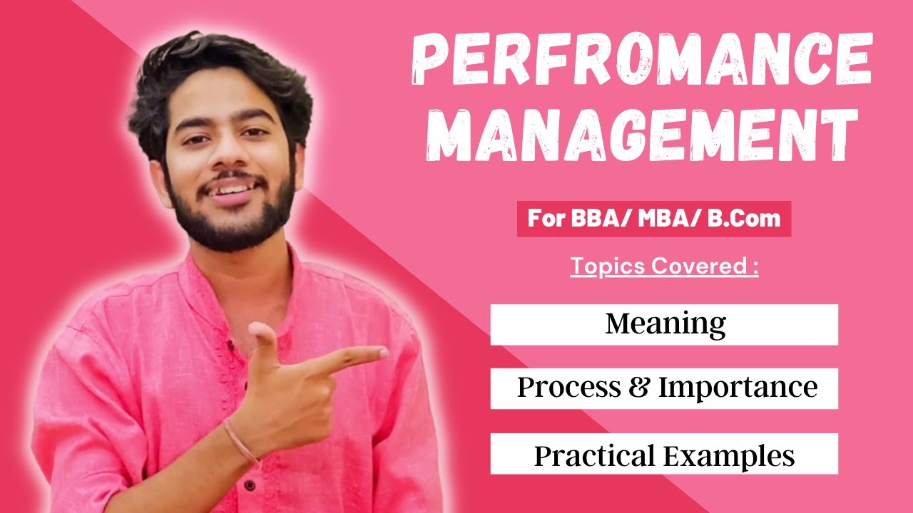 Performance Management - Meaning, Process, Importance | Explained in Detail | For BBA / MBA in Hindi