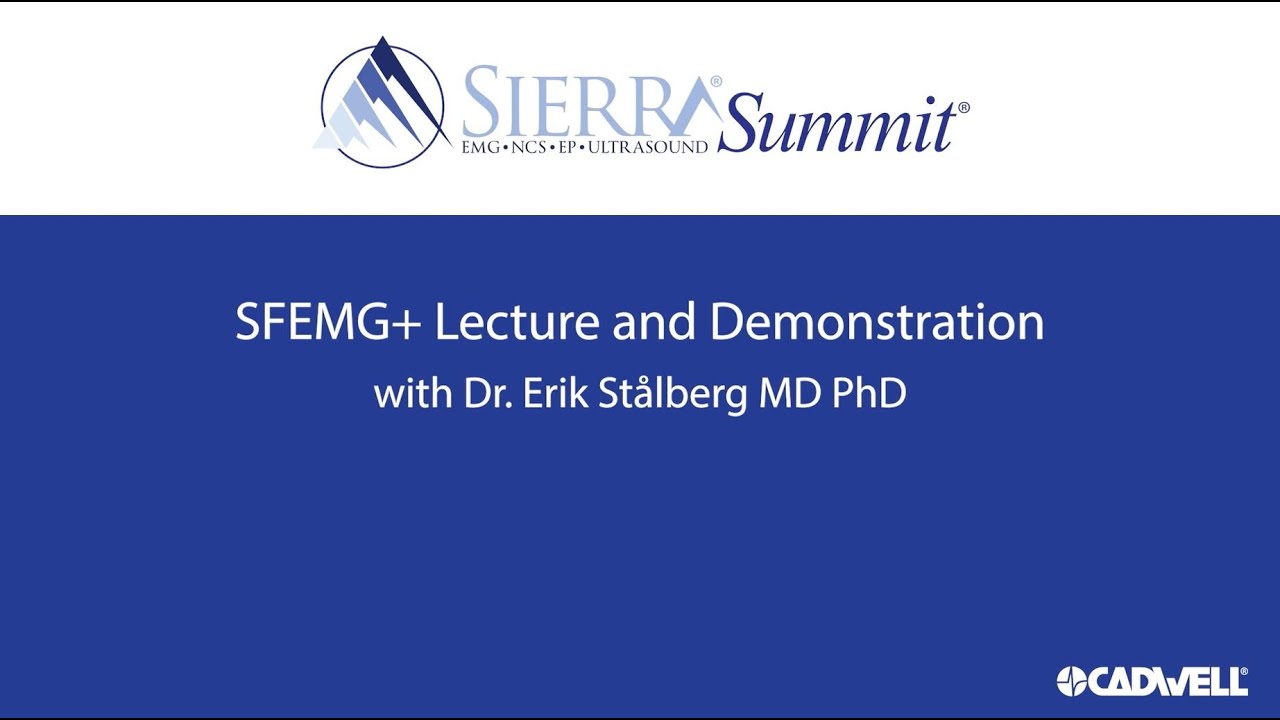 Education in Isolation, SFEMG+ Lecture and Demonstration with Dr. Erik Stålberg MD PhD