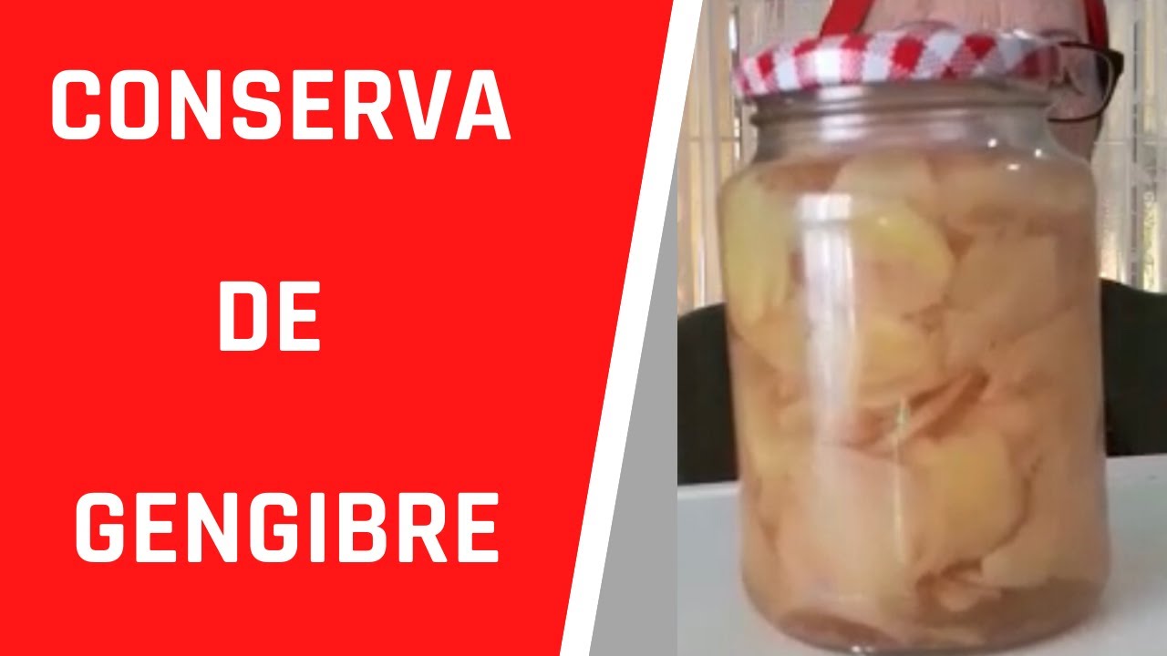 Deliciosa conserva de gengibre 😋