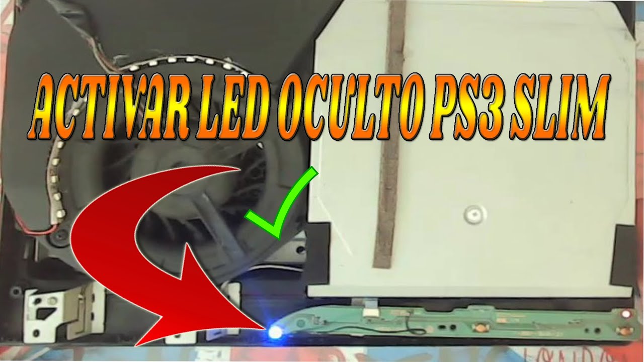 ⚡ PS3 SLIM ACTIVAR LED OCULTO