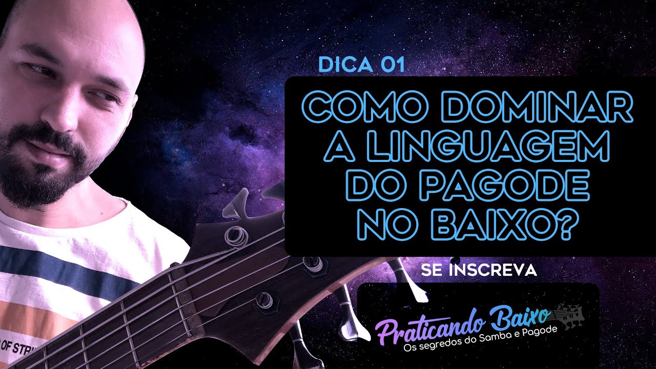 Como dominar a linguagem do PAGODE NO BAIXO? (DICA 01)