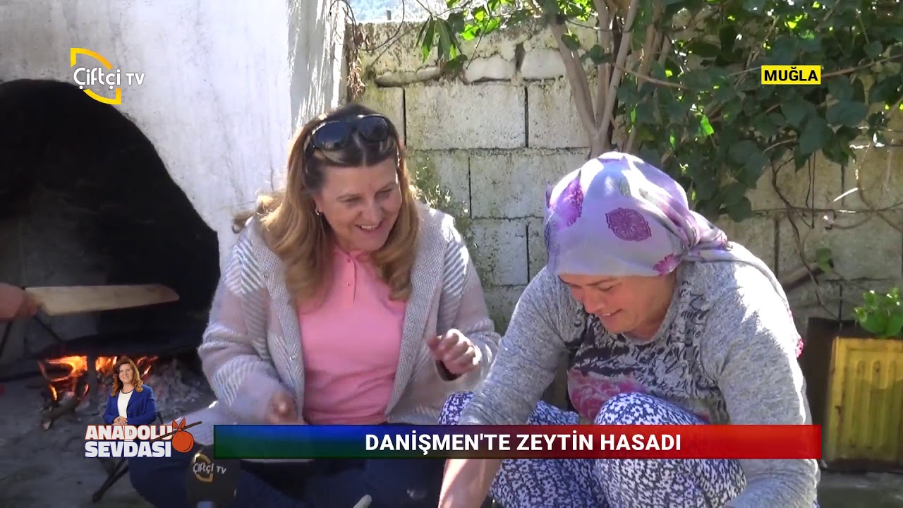 Muğla Danişment Köyündeyiz - ANADOLU SEVDASI / Çiftçi TV