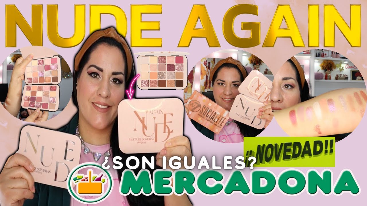 🩷NOVEDADES MERCADONA🩷PALETA NUDE AGAIN¿ÉS IGUAL QUE NUDE 1 O SOCIALITE W7?