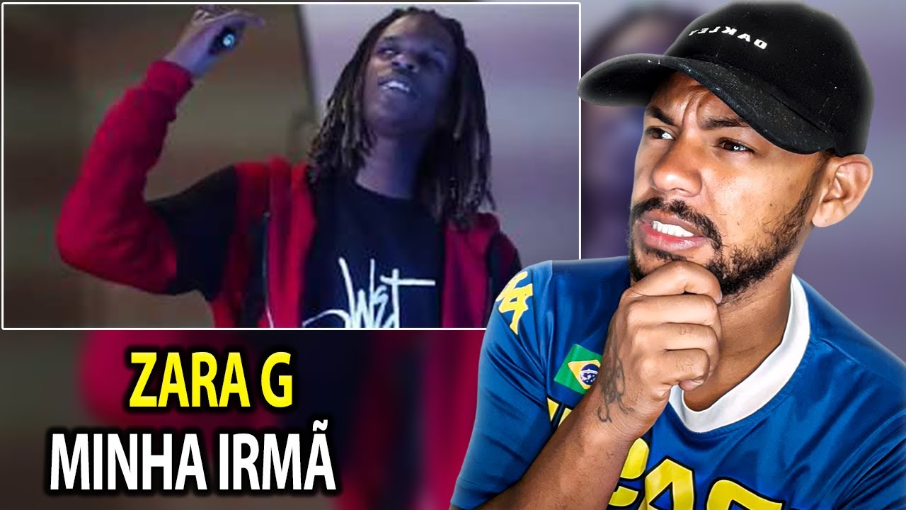 Zara G - Minha Irmã (React)