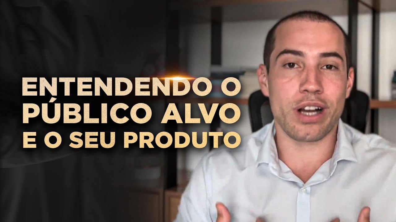 PARTE 2 - Entenda o seu público alvo e defina o seu produto.