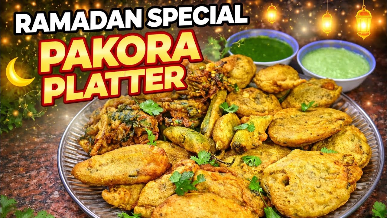 Ramadan Special Pakora Platter | Crispy Iftar Recipe | Mixed Veg & Aloo Pakora