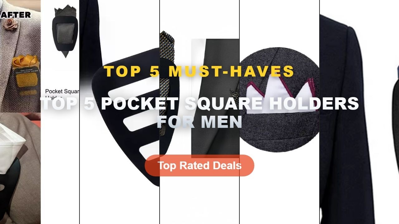 Ultimate Guide to the Best Top 5 Pocket Square Holders For Men - Gentlemen Suit Accessory For Men, P