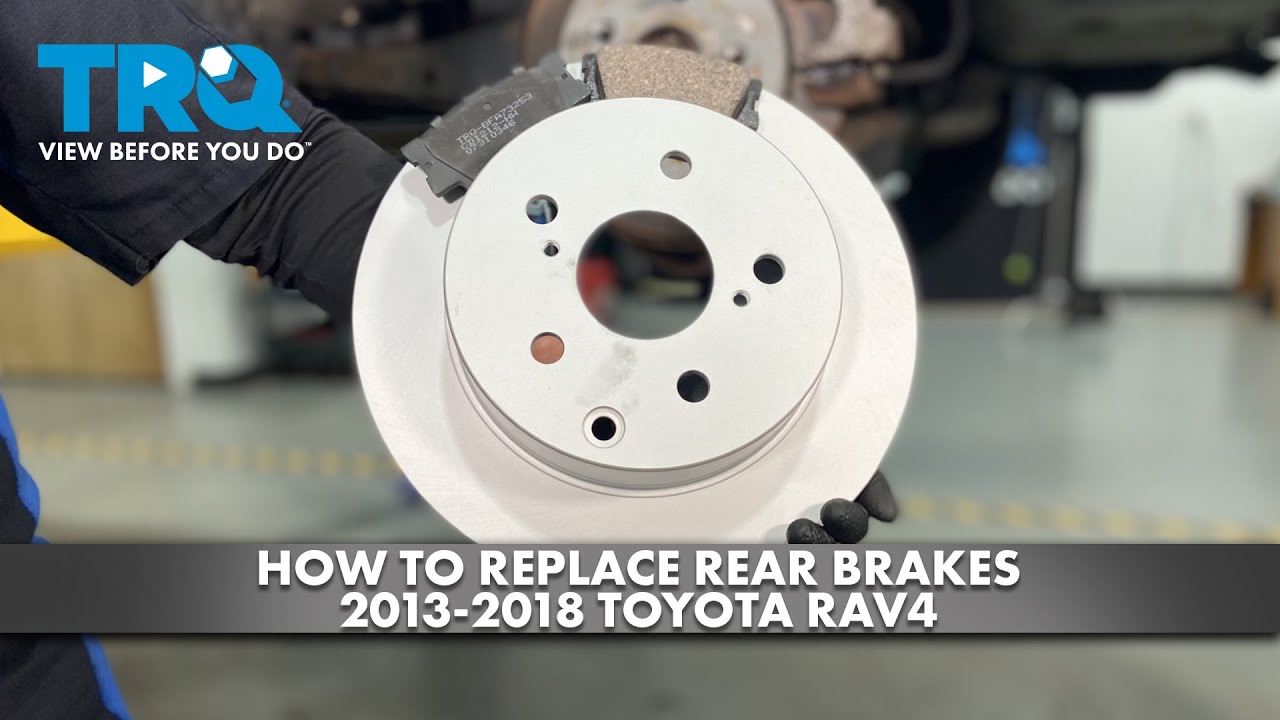 How to replace Rear Brakes 2013-2018 Toyota RAV4