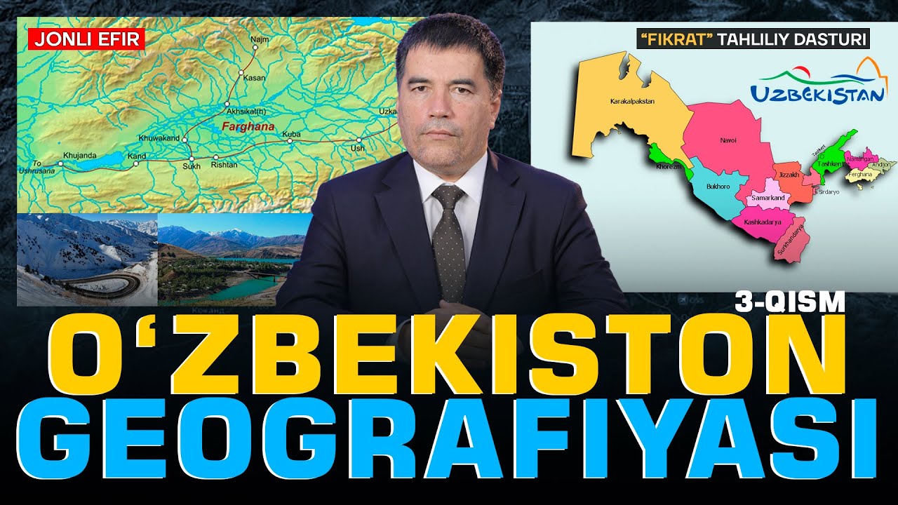 🔴Oʻzbekiston geografiyasi. 3-qism #fikratuz