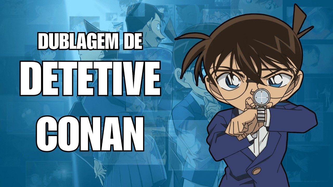 DUBLAGEM DE DETETIVE CONAN: O FILME!!