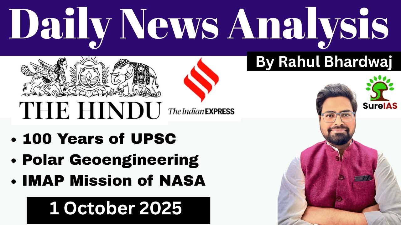 The Hindu & The Indian Express| Daily Current Affairs | UPSC CSE'26 | 1 October |Rahul Bhardwaj