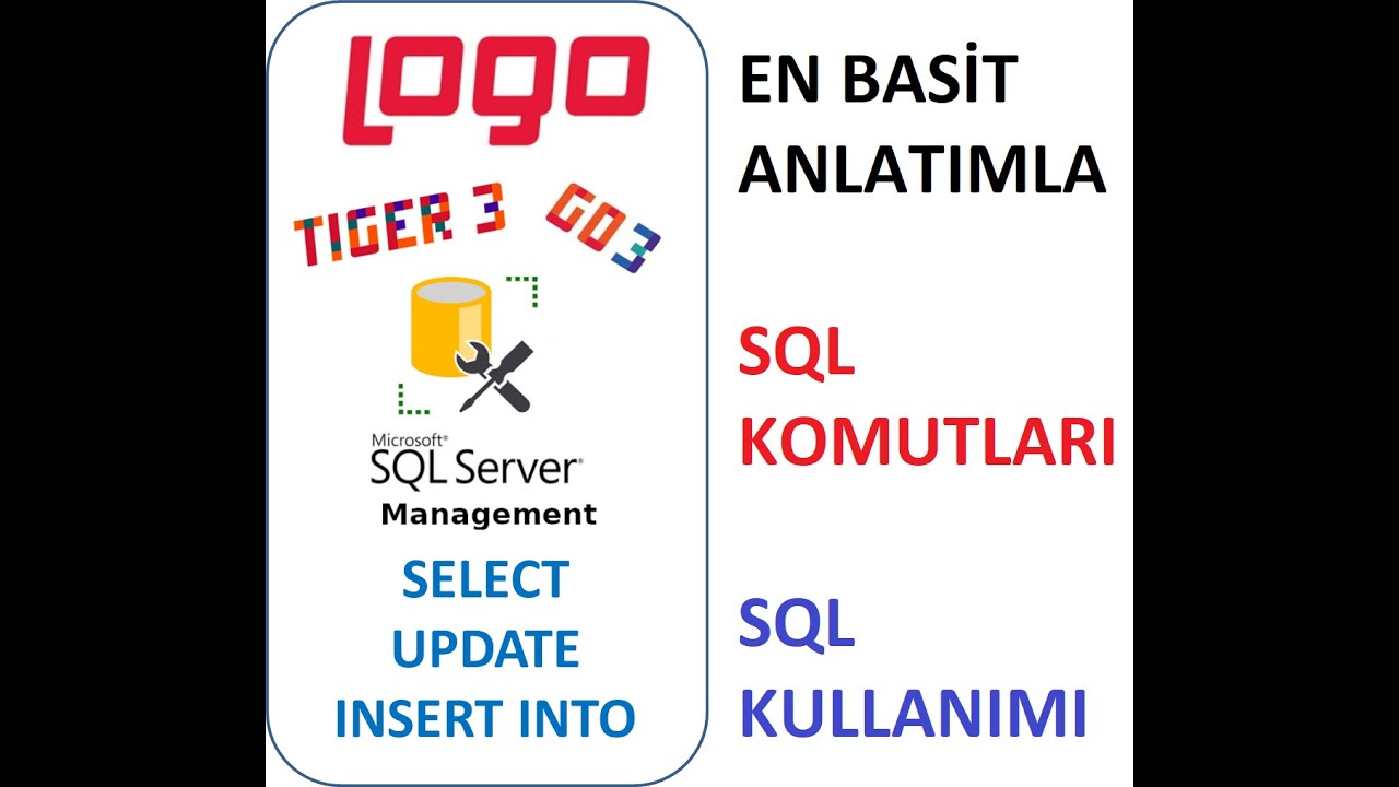 LOGO DA SQL KULLANIMI (EN BASİT ANLATIM İLE SELECT - UPDATE - INSERT KOMUTLARI)