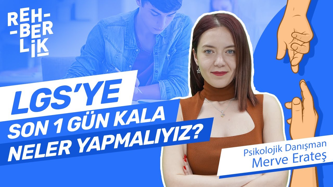 LGS'ye Son Bir Gün Kala Neler Yapmalıyız? - Rehberlik #lgs2024