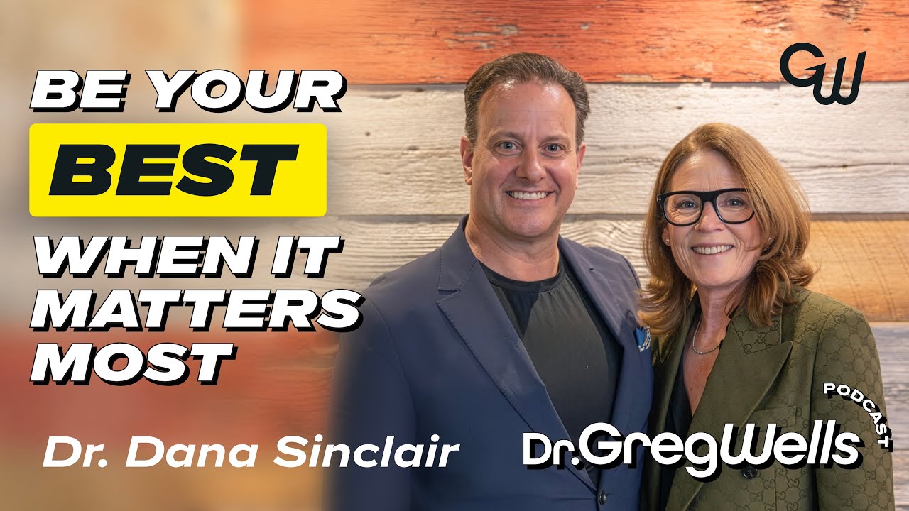 How to Perform at Your Best When It Matters Most with Dr. Dana Sinclair