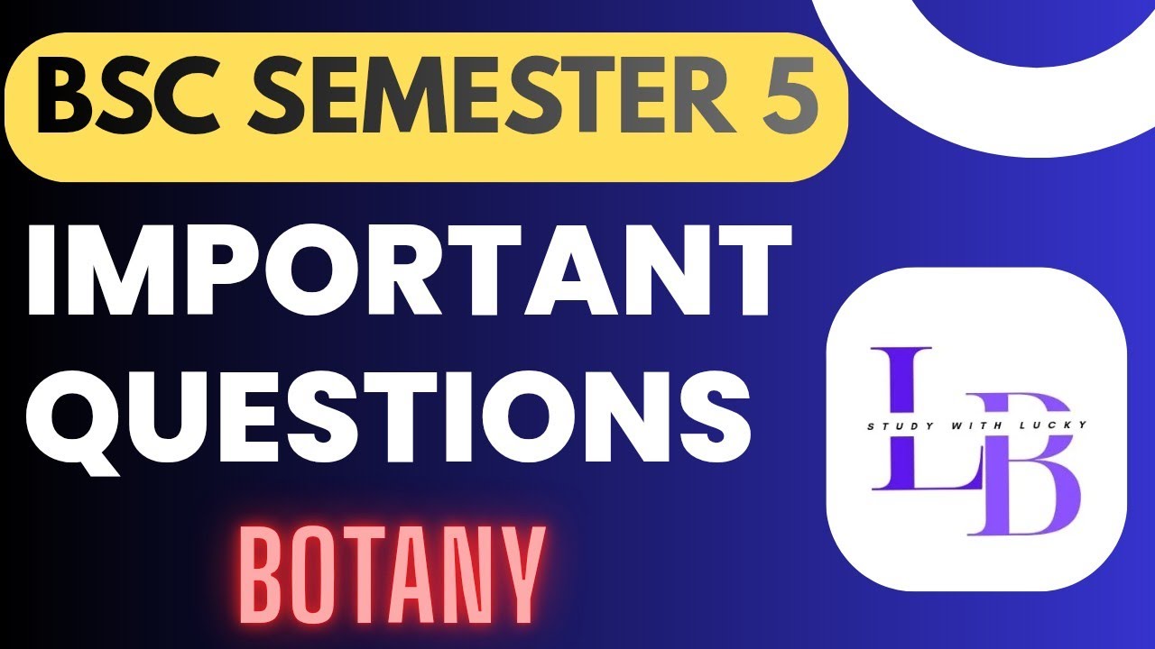 Bsc Semester 5 Botany important questions 2026 