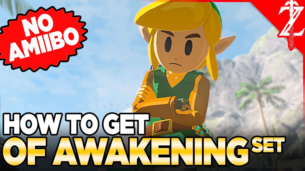 How to Get Of Awakening Set NO AMIIBO - Tears of the Kingdom