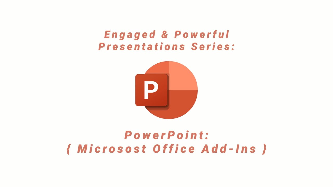 PowerPoint Presentations: Microsoft Office Add-Ins (Tutorial)