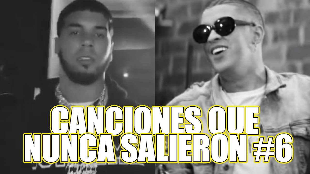 Canciones que no salieron de Trap/Reggaeton #6