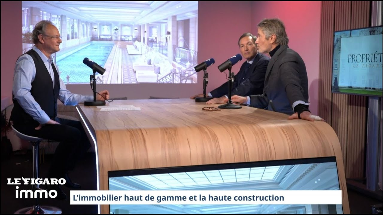 Immobilier haut de gamme et haute construction