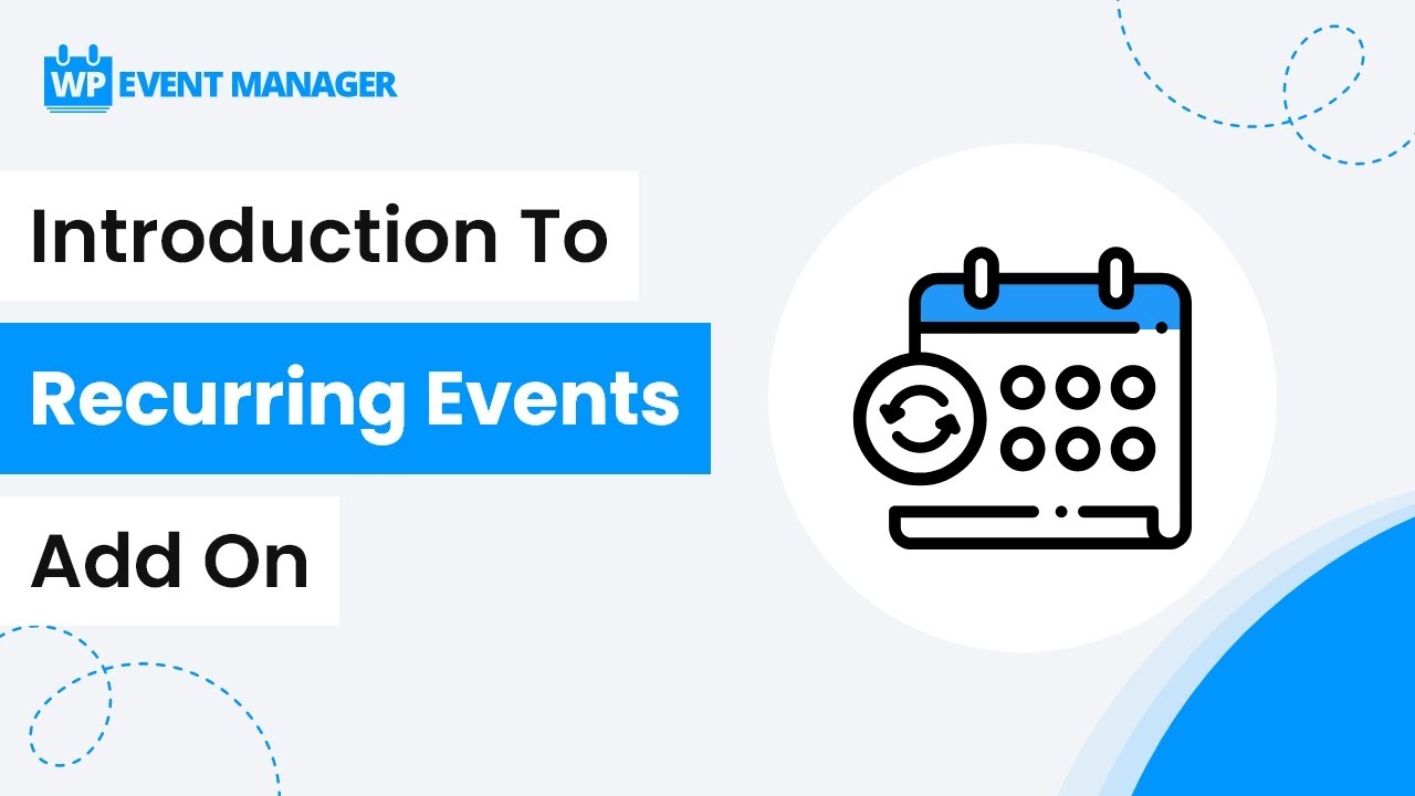 Introduction To Recurring Events Add On | WordPress Recurring Event