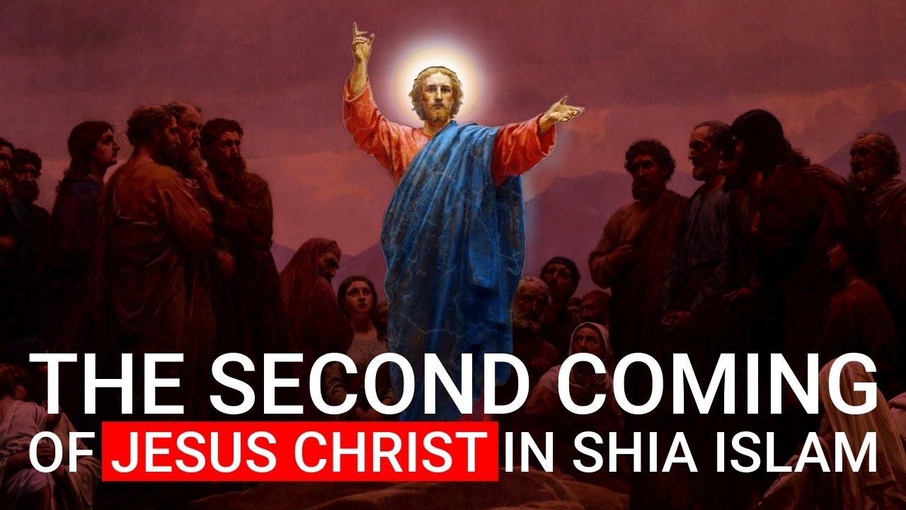 The Shia View of The Second Coming of Christ
