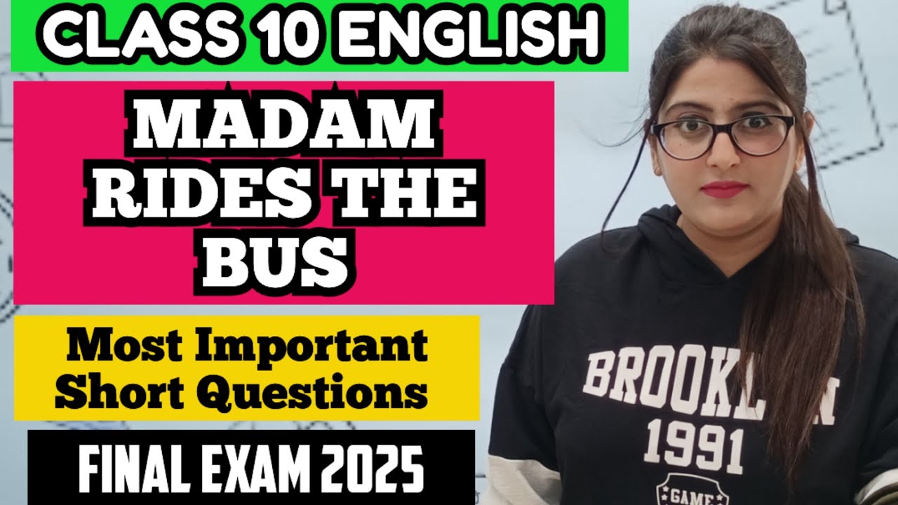 Madam Rides The Bus MOST IMPORTANT SHORT QUESTIONS CLASS 10 ENGLISH