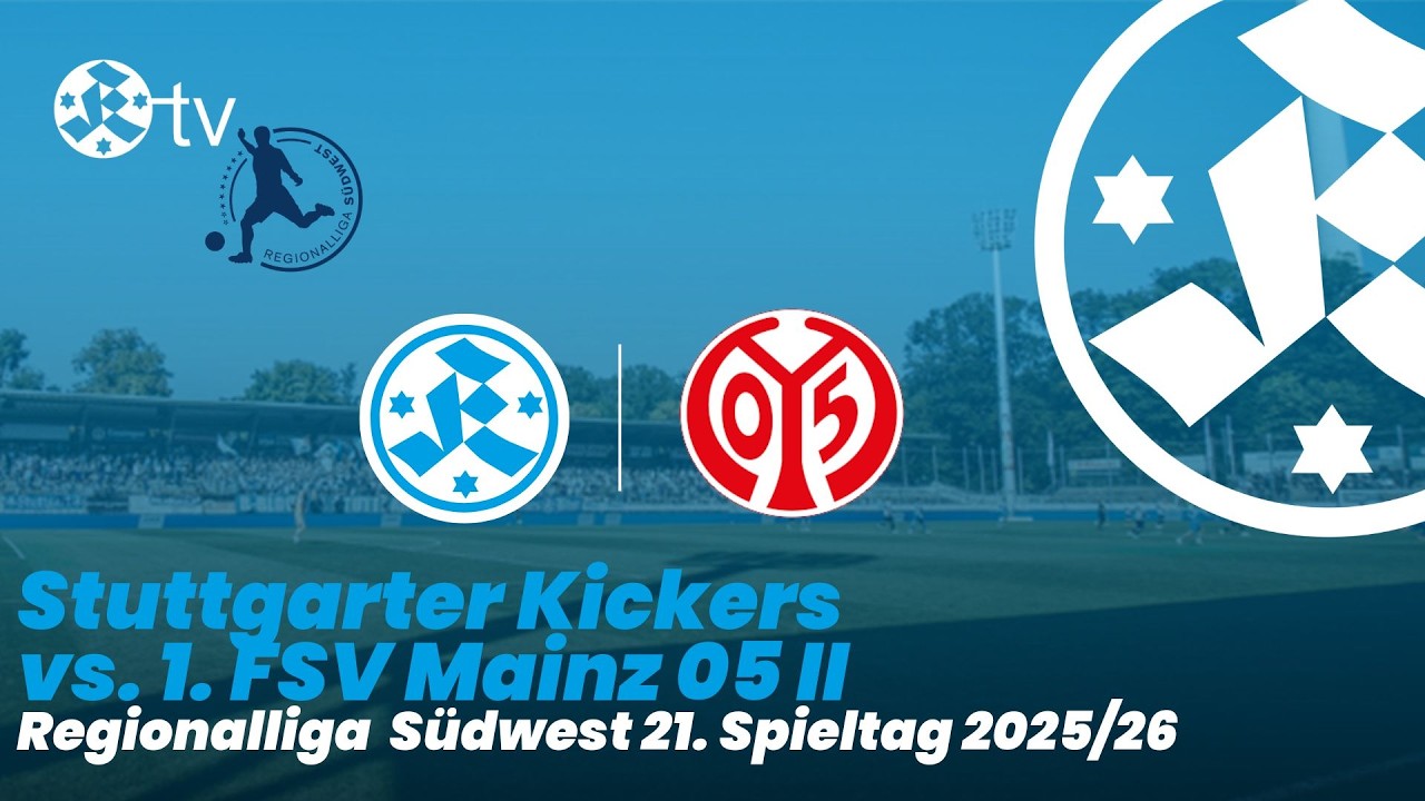 21. Spieltag Regionalliga Südwest 2025/26 Spielbericht Stuttgarter Kickers - 1. FSV Mainz 05 II