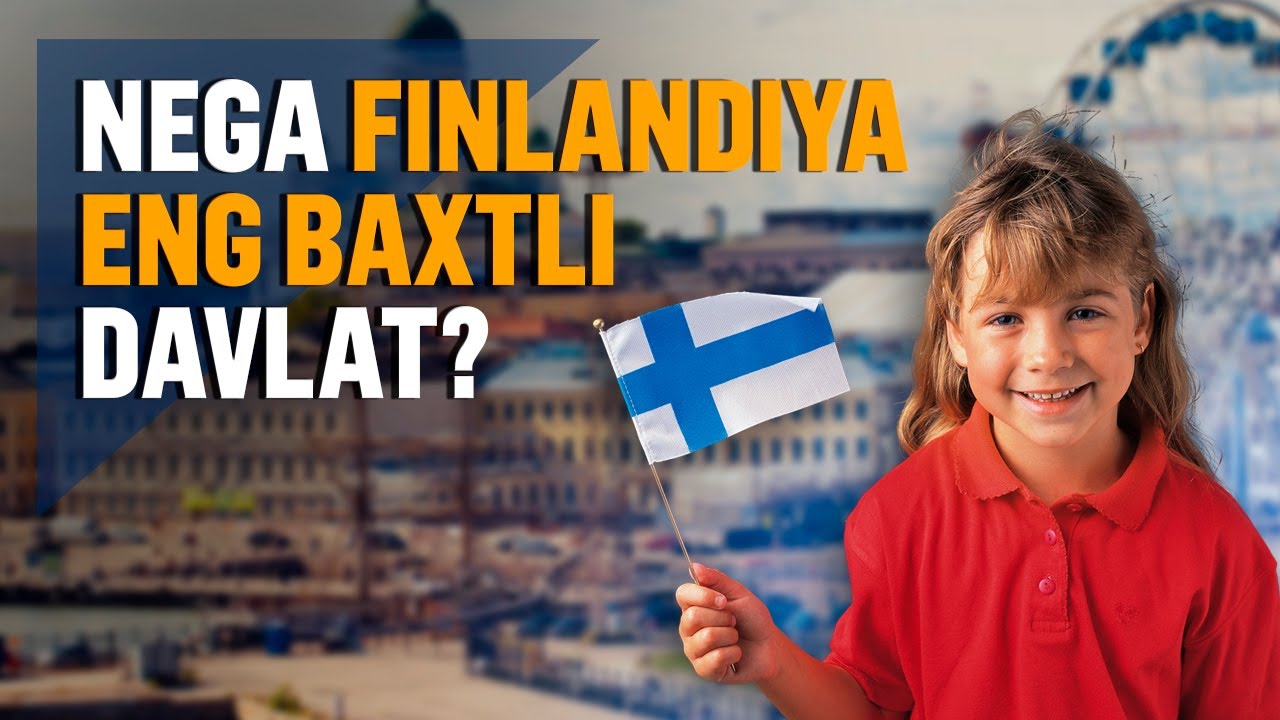 Finlar nega eng baxtli xalq?