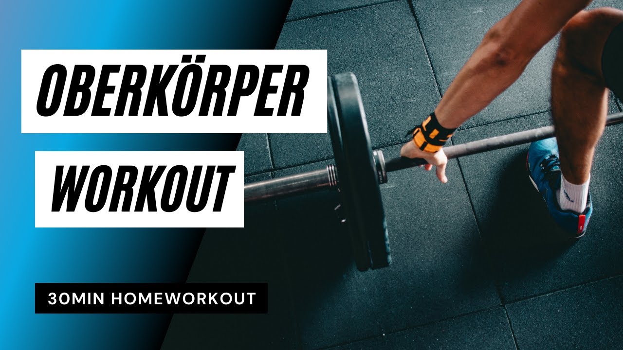 30min Langhanteltraining für den Oberkörper zum mitmachen