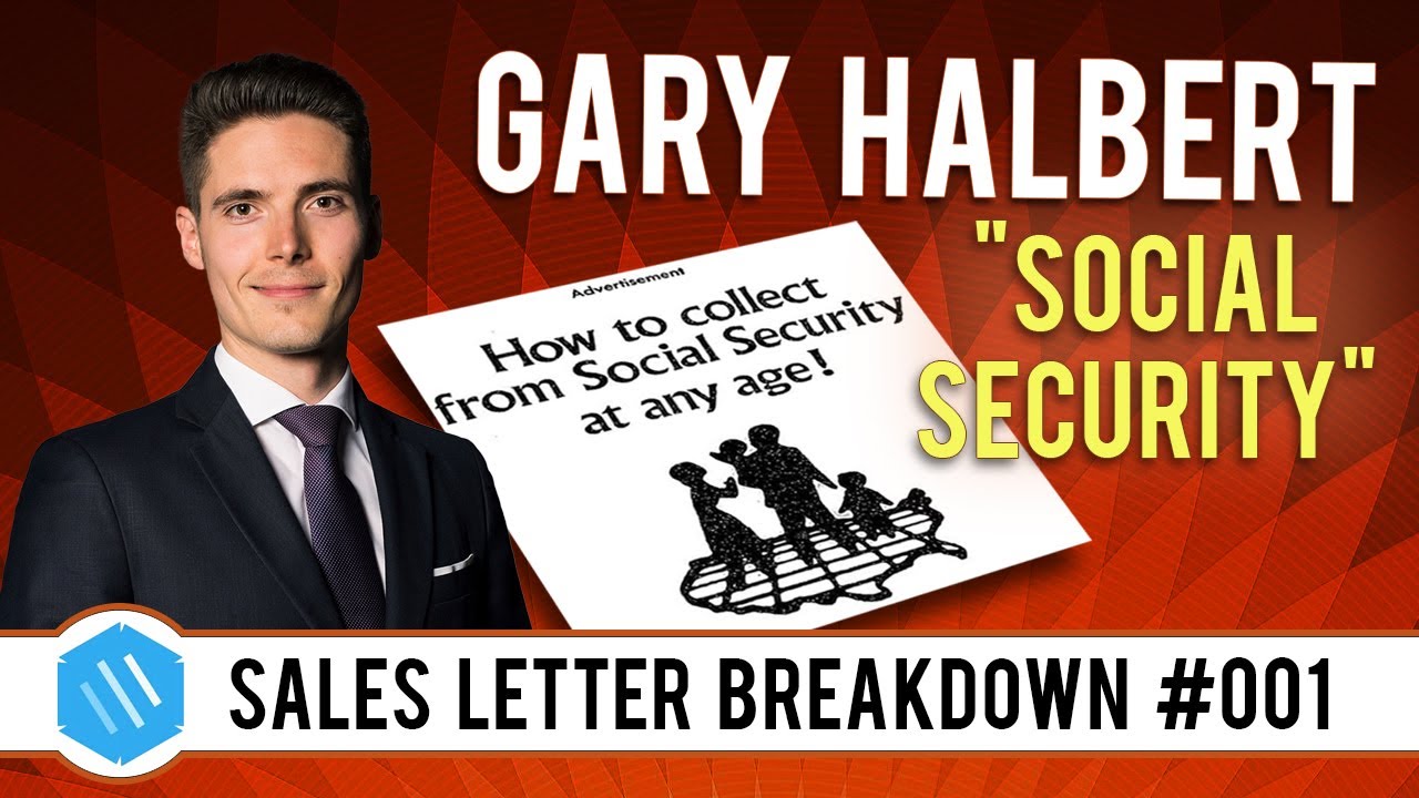 Gary Halbert | Social Security Sales Letter Breakdown (Day 1/100)
