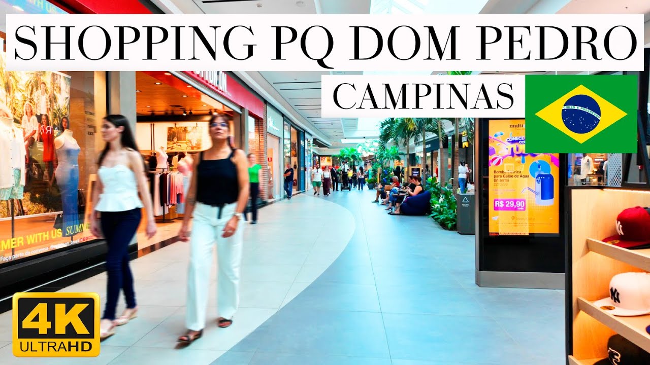 SHOPPING PARQUE DOM PEDRO - 4K - 2024