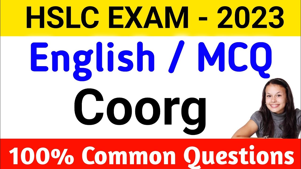 Общий вопрос MCQ по Coorg для экзамена HSLC 2023 | Целевой вопрос по английскому языку Coorg | Во...
