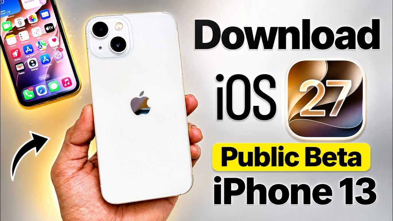 iOS 27 Public Beta on iPhone 13 - How to install iOS 27 Public Beta on iPhone 13