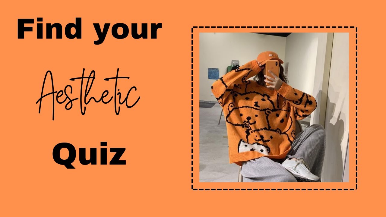 FIND YOUR AESTHETIC QUIZ (2022)🌈🌺