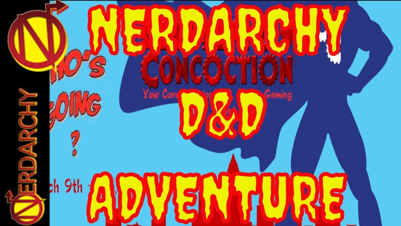 Nerdarchy Takes Their D&D Adventure on the Road at Cleveland ConCoction 2018