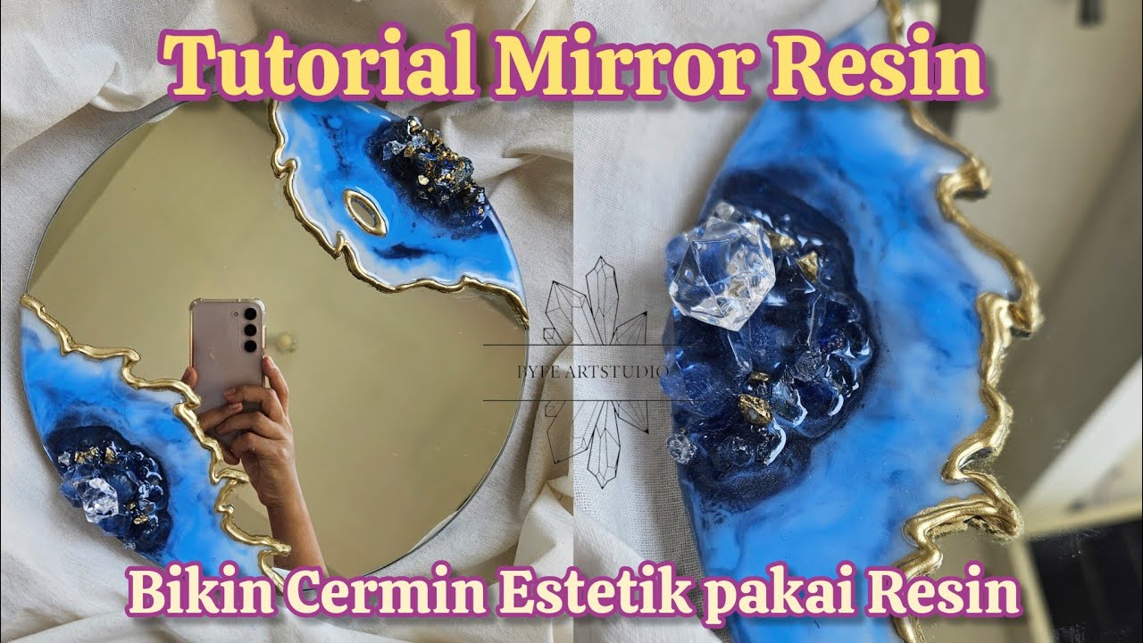 Tutorial Bikin Mirror Resin / Cermin Resin Estetik Cocok untuk Pemula