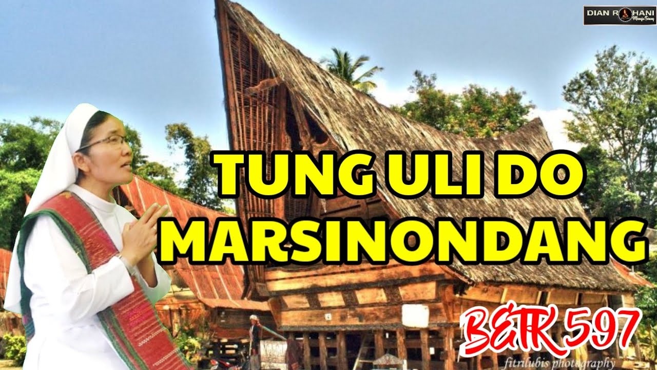 Tung Uli Do Marsinondang  (BETK. 597)