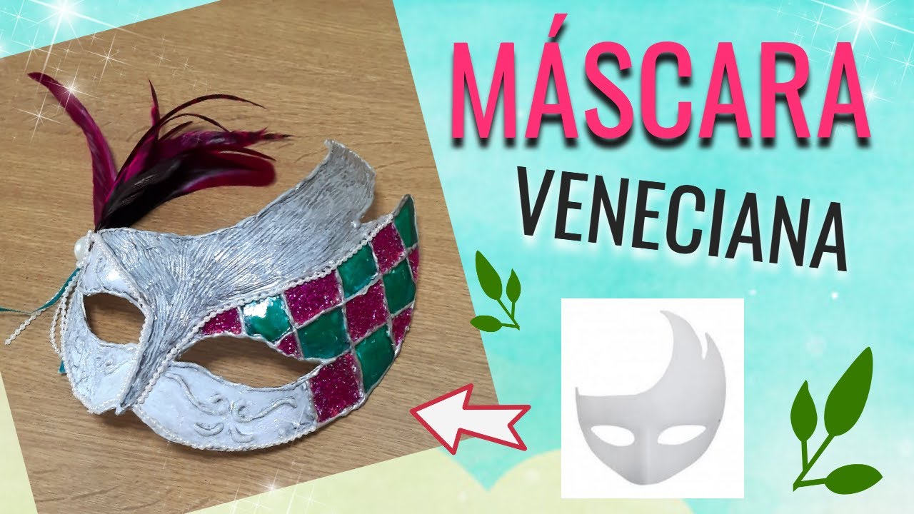 MÁSCARA VENECIANA 2022 | Paso a paso